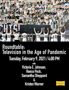 Roundtable: Television in the Age of Pandemic